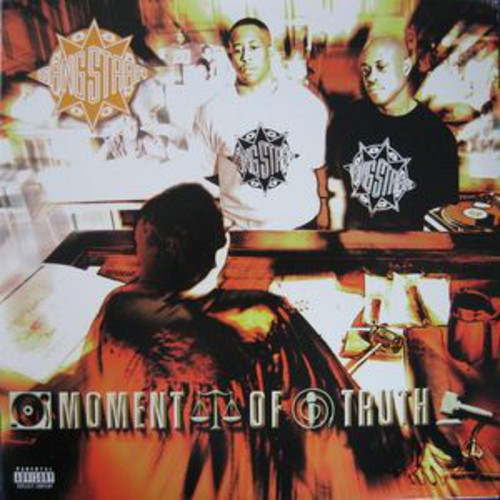 Gang Starr: Moment of Truth – Victrola