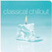 Various Artists: Classical Chillout