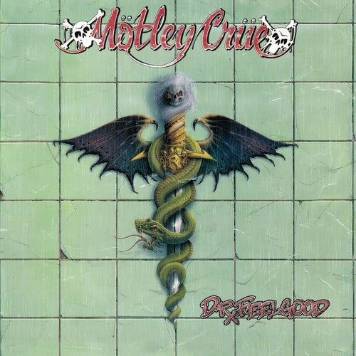 Motley Crue: Dr. Feelgood
