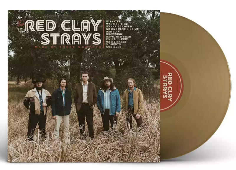 Red Clay Strays: Made By These Moments